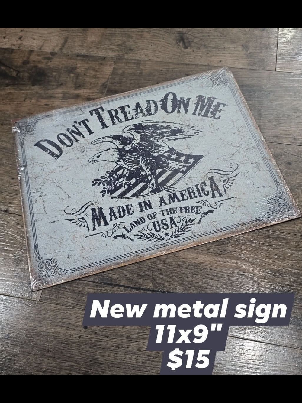 Source Unknown Don't Tread On Me Vintage Eagle Sign - White & Black